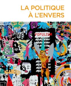 La politique à l&rsquo;envers