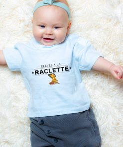 T SHIRT BEBE : Elevée à la raclette