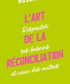 L&rsquo;Art de la réconciliation