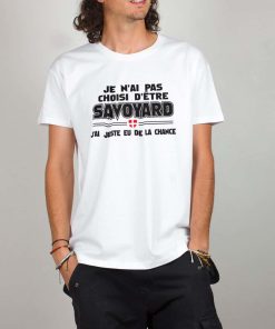 PROMO T-SHIRT HOMME : JE N&rsquo;AI PAS CHOISI D&rsquo;ÊTRE SAVOYARD-BLANC-XXL