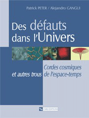 Des défauts dans l&rsquo;Univers